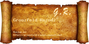 Groszfeld Rezső névjegykártya